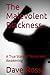 The Malevolent Blackness: A...