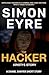 The Hacker: A Cyberpunk Thriller Short Story (The Daniel Sawyer Action Thrillers)