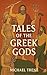 Tales of the Greek Gods