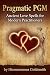 Pragmatic PGM: Ancient Love...