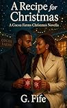 A Recipe for Christmas: A Cocoa Farms Christmas Novella