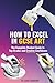 How to Excel in GCSE Art: T...