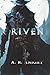 Riven (La Trilogía Riven) (Spanish Edition)