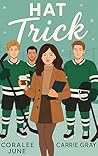 Hat Trick by Coralee June
