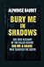 Bury Me in Shadows by Alphonse Daudet