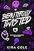 Beautifully Twisted (Devote...