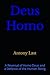 Deus Homo by Antony Last