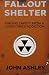 Fallout Shelter by John Ashley