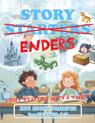 Story Enders: Story Starters with a Twist! (Paperback)