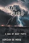 Saul Burg: A Man ...