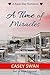 A Time of Miracles (Kauri B...