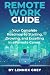 Remote Work Guide by Lennox Grey
