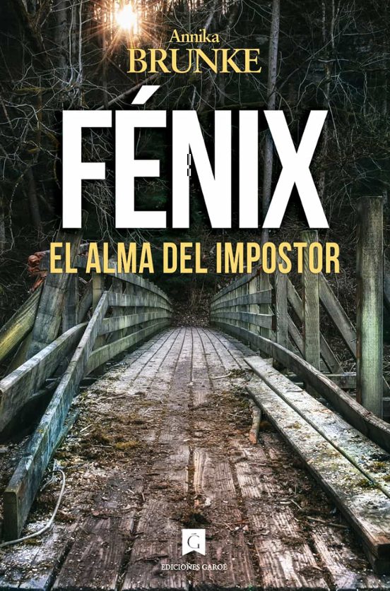 Fénix: El alma del impostor (Ana Montes, #3)