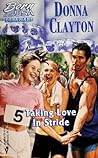 Taking Love in Stride by Donna Clayton