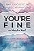 You’re Fine, or Maybe Not by Jake Calder