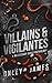 Villains & Vigilantes: A Necessary Evils Anthology (Necessary Evils)