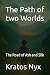 The Path of two Worlds: The...