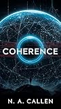 Coherence by N.A. Callen Coherence by N.A. Callen