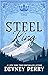 Steel King (Clifton Forge, #1)