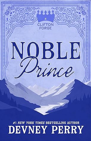 Noble Prince (Clifton Forge, #4)