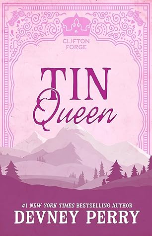 Tin Queen (Clifton Forge, #6)