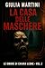 La casa delle maschere: Ogn...