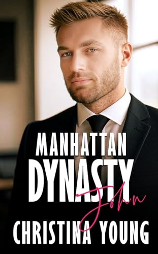 Manhattan Dynasty: John (German Edition)