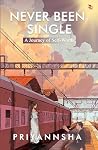 Never Been Single...