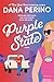 Purple State by Dana Perino