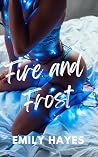 Fire and Frost: A...