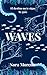 WAVES by Nora Moreno