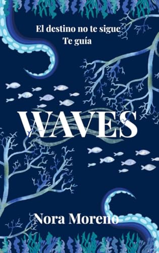 WAVES (Spanish Edition)