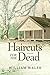 Haircuts for the Dead: A Novel