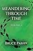 Meandering Through Time (Vo...