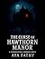 The Curse of Hawthorn Manor