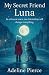 My Secret Friend Luna