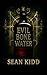 Evil Bone Water