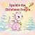 Sparkle the Christmas Dragon: For Kids Ages 2–5: A Christmas Search-and-Find Book with Sparkle the Dragon Featuring Holiday Hidden Objects and Early Learning Activities (“Little Christmas Wonders”)