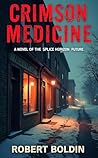 Crimson Medicine:...