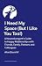 I Need My Space (But I Like You Too!) by Alice Bramhill