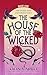 The House of the Wicked (The Snake & The Raven #1)