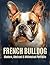 French Bulldog by Michele Berner