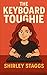 The Keyboard Toughie by Shirley Staggs