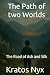 The Path of two Worlds: The...