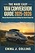 The Made Easy Van Conversion Guide 2025 - 2026 by Daniel J. Harris