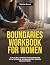 Boundaries Workbook for Wom...