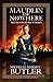 Maudlin of Nowhere by Michelle Markey Butler