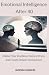 Emotional Intelligence Afte...