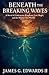 Beneath the Breaking Waves by James G Edwards II