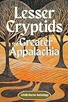 Lesser Cryptids o...